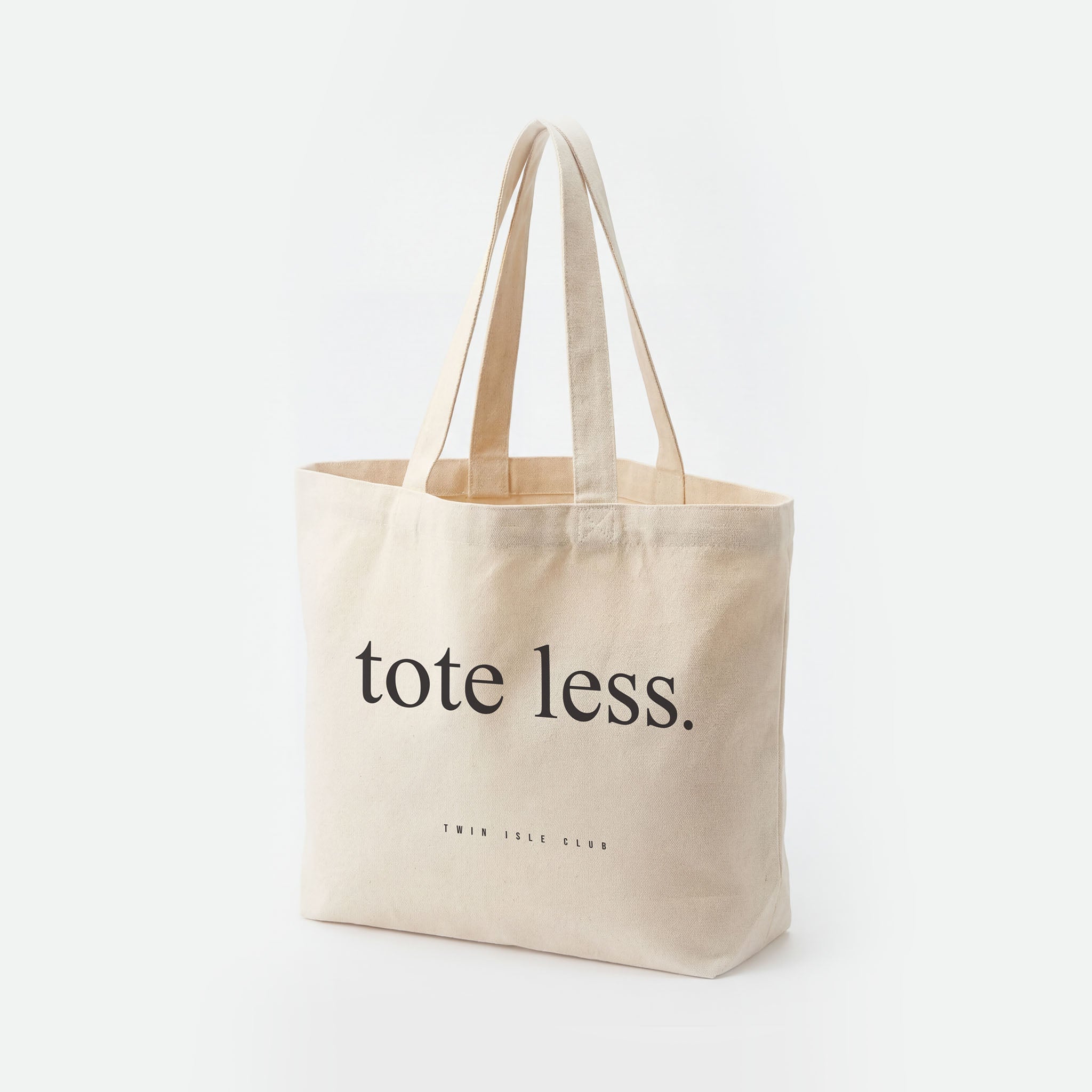 Large "tote less" Tote Bag